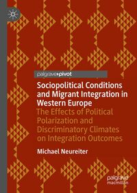 Produktbild: Sociopolitical Conditions and Migrant Integration in Western Europe