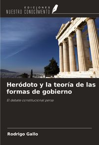 Produktbild: Her&oacute;doto y la teor&iacute;a de las formas de gobierno