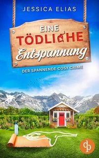 Produktbild: Eine t&ouml;dliche Entspannung | Der spannende Cosy Crime &uuml;ber Atem(-&uuml;bungen), Schuld und Dorfgeheimnisse