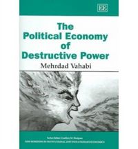 Produktbild: Vahabi, M:  The Political Economy of Destructive Power