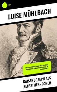 Produktbild: Kaiser Joseph als Selbstherrscher