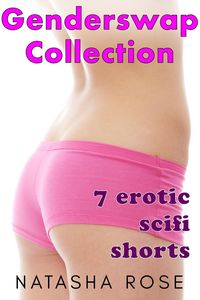 Produktbild: Genderswap Collection: 7 Erotic Scifi Shorts