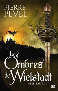 Produktbild: La Trilogie Wielstadt, T1 : Les Ombres de Wielstadt