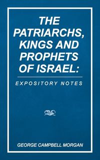 Produktbild: The Patriarchs, Kings and Prophets of Israel