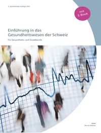 Produktbild: Einf&uuml;hrung in das Gesundheitswesen der Schweiz (inkl. E-Book)