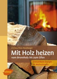 Produktbild: Mit Holz heizen