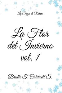 Produktbild: La Flor del Invierno vol.1