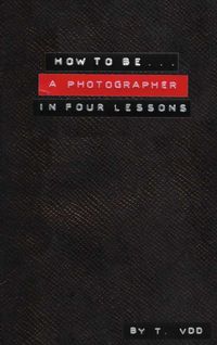 Produktbild: How to be a photographer in four l
