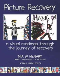 Produktbild: Picture Recovery: A Visual Roadmap Through the Journey of Recovery
