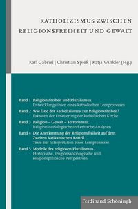 Produktbild: Katholizismus zwischen Religionsfreiheit und Gewalt