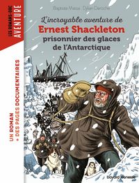 Produktbild: L'incroyable aventure de Shackleton prisonnier des glaces de l'Antartique