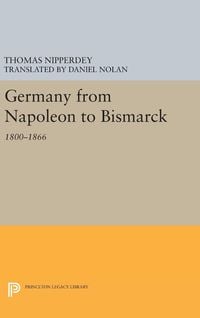 Produktbild: Germany from Napoleon to Bismarck