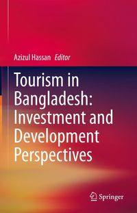 Produktbild: Tourism in Bangladesh: Investment and Development Perspectives