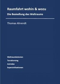 Produktbild: Raumfahrt - wohin und wozu