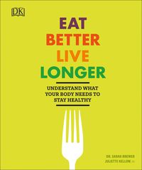 Produktbild: Eat Better Live Longer