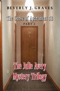 Produktbild: The Julie Avery Mystery Trilogy: Part 2: The Curse of Apartment 5B