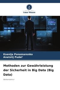 Produktbild: Methoden zur Gew&auml;hrleistung der Sicherheit in Big Data (Big Data)