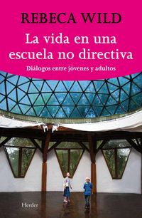 Produktbild: La vida en una escuela nodirectiva