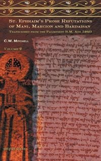 Produktbild: S. Ephraim's Prose Refutations of Mani, Marcion, and Bardaisan