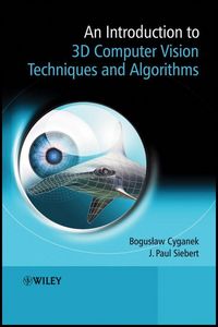 Produktbild: An Introduction to 3D Computer Vision Techniques and Algorithms