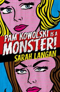 Produktbild: Pam Kowolski is a Monster!