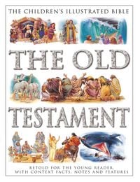 Produktbild: The Children's Illustrated Bible: The Old Testament