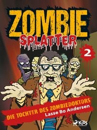 Produktbild: Die Tochter des Zombiedoktors