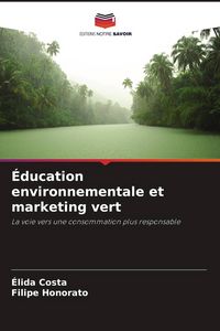 Produktbild: &Eacute;ducation environnementale et marketing vert