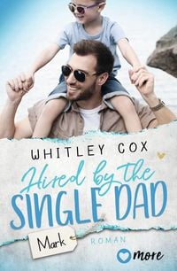 Produktbild: Hired by the Single Dad - Mark