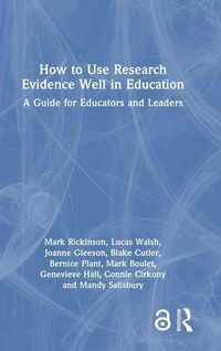 Produktbild: How to Use Research Evidence Well in Education