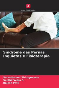Produktbild: S&iacute;ndrome das Pernas Inquietas e Fisioterapia