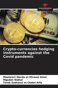 Produktbild: Crypto-currencies hedging instruments against the Covid pandemic