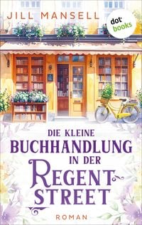 Produktbild: Die kleine Buchhandlung in der Regent Street