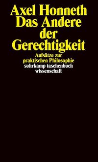 Bild vom Artikel Das Andere der Gerechtigkeit vom Autor Axel Honneth