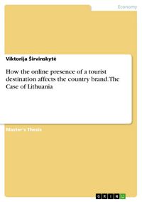 Produktbild: How the online presence of a tourist destination affects the country brand. The Case of Lithuania
