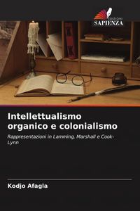 Produktbild: Intellettualismo organico e colonialismo