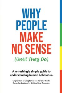 Produktbild: Why People Make No Sense (Until They Do)