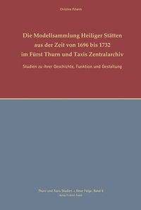 Produktbild: Die Modellsammlungen Heiliger St&auml;tten aus der Zeit von 1696-1732