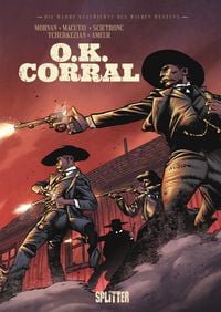 Produktbild: Die Wahre Geschichte des Wilden Westens: OK Corral