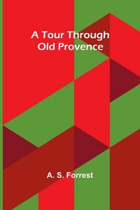 Produktbild: A Tour Through Old Provence