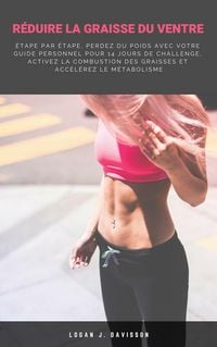 Produktbild: R&eacute;duire La Graisse Du Ventre