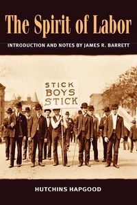 Produktbild: Hapgood, H: The Spirit of Labor