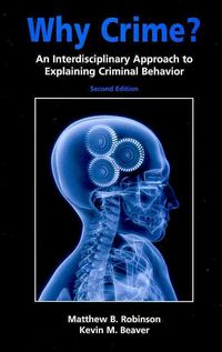 Produktbild: Why Crime?: An Interdisciplinary Approach to Explaining Criminal Behavior