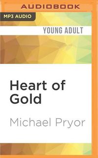 Bild vom Artikel Heart of Gold vom Autor Michael Pryor