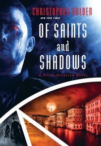 Bild vom Artikel Of Saints and Shadows vom Autor Christopher Golden