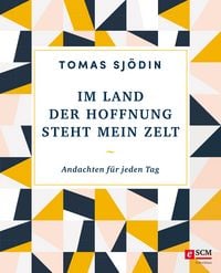 Produktbild: Im Land der Hoffnung steht mein Zelt