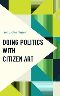 Produktbild: Doing Politics with Citizen Art