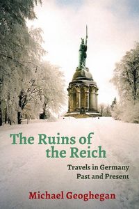 Produktbild: Geoghegan, M: The Ruins of the Reich