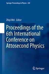 Produktbild: Proceedings of the 6th International Conference on Attosecond Physics