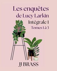 Produktbild: Les enqu&ecirc;tes de Lucy Larkin Int&eacute;grale 1